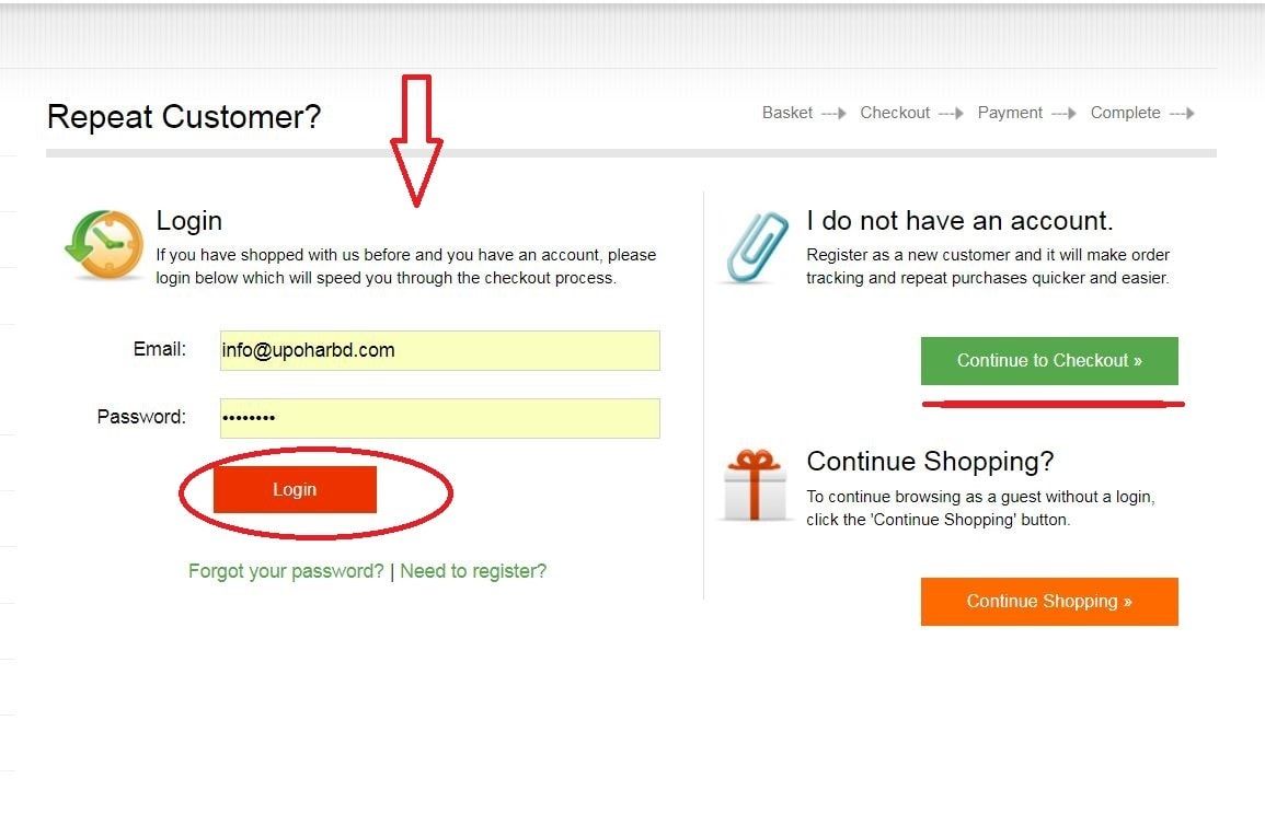 Step 5: If you are a new customer, please click on Continue to Checkout button to register with your details. If you already have an account in our website, please type your email address and password in the left side of this page to login